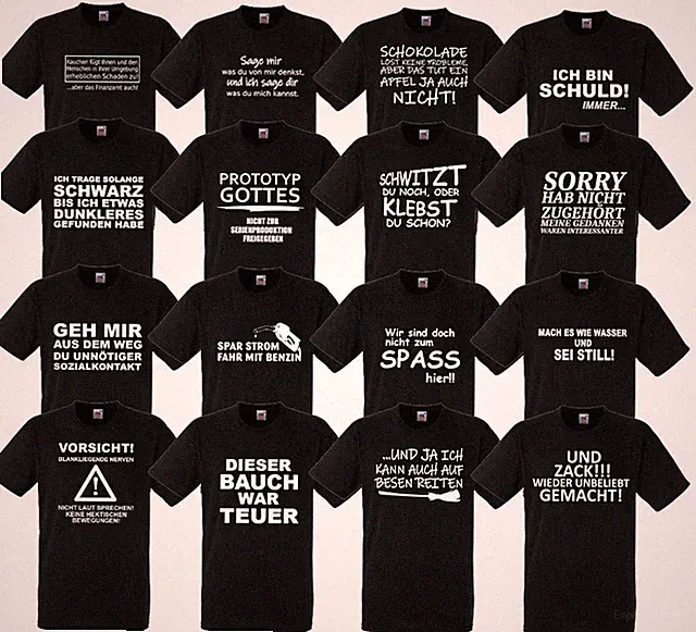 Sprüche T-Shirt Fun lustig witzig Spruch Text Motiv Aufdruck Shirt Geschenk